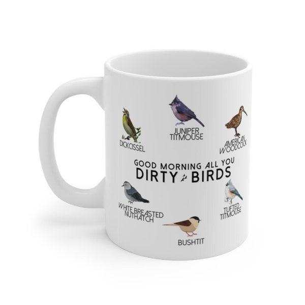 Dirty Birds Mug, 11 oz, 15 oz - Free Shipping - Wingspan Mug, Funny Bird Mug, Board Game Gift, Bird Lover Gift, Bird Watcher Gift