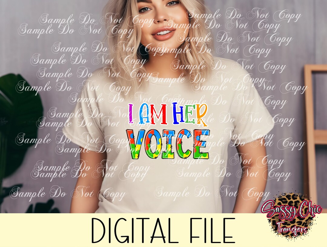 I Am Her Voice Digital Download PNG File High Resolution Sublimation ...