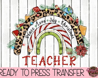Christmas Teacher| Ready To Press Sublimation Transfer Or DTF Transfer | RTS | Heat Transfer | Christmas | Xmas | Believe