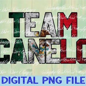 Team Canelo, Digital Download, PNG File, High Resolution, Sublimation File, Direct To Film, Ready To Print, Sports Sublimation