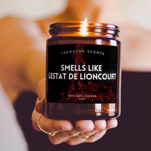 Smells Like Lestat de Lioncourt Candle | IWTV Inspired | Novelty Gift | Interview With A Vampire Inspired Gift | Vampire Lover Candle Gift