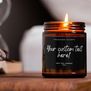 Custom Candle | Personalized Soy Candle | Gift Candle | Gift For Him | Gift For Her | Custom Gift | Custom Text | Soy Wax Candle