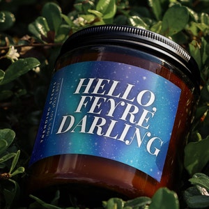 Hello Feyre Darling Candle | Booktok | Bookish Candles | Gift for Her | Birthday Gift Idea | Book Lover Gift | ACOTAR Inspired | Rhysand