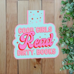 Good Girl Read Dirty Books Magnetic Bookmark: Handmade Page Marker