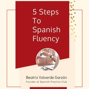 Learn Spanish in 5 Steps - PDF Digital Planner for English to Spanish to English Language Students (NEW! 2022)