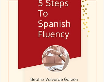 Learn Spanish in 5 Steps - PDF Digital Planner for English to Spanish to English Language Students (NEW! 2022)