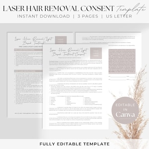 May include: A light brown and beige printable template for a laser hair removal consent form. The template has a modern design with a light brown background and beige text. The text includes "Laser Hair Removal/Light Based Treatment Consent" and "Editable in Canva".