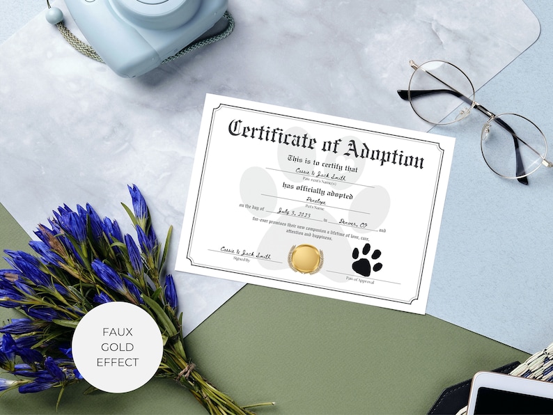 May include: A white certificate of adoption with a paw print design. The certificate reads "This is to certify that... has officially adopted... on the... day of... in..." The certificate is signed by "Casa & Jack Lo" and dated "July 3, 2023".
