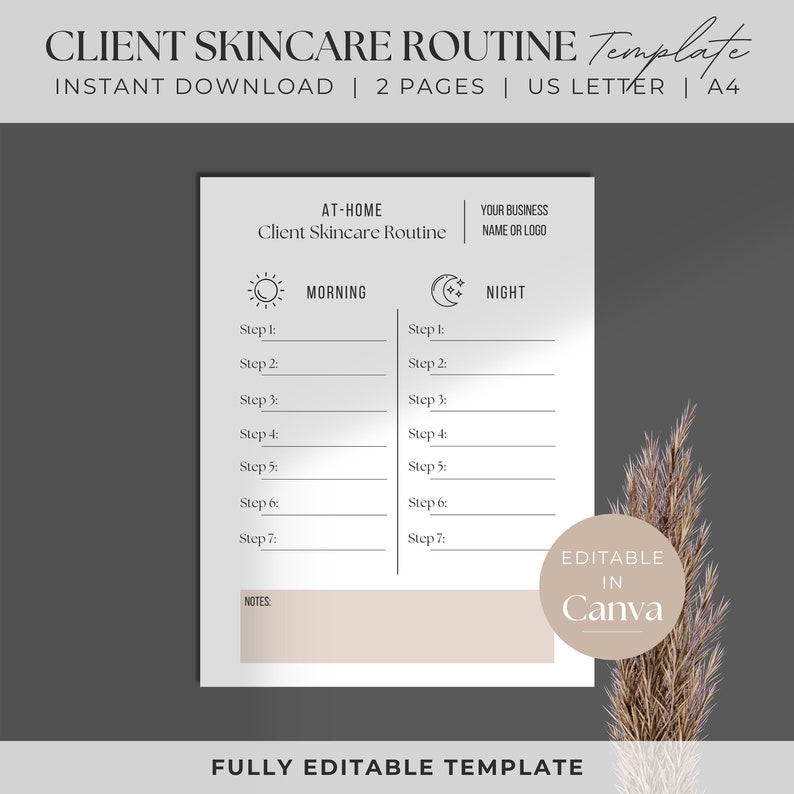May include: A printable skincare routine template with sections for morning and night. The template is editable in Canva and includes space for notes.