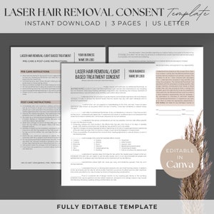 May include: Editable template for a laser hair removal consent form. The template includes pre-care and post-care instructions, as well as a consent form for the procedure. The template is designed to be used by businesses that offer laser hair removal services. The template is fully editable and can be customized to fit the needs of any business.