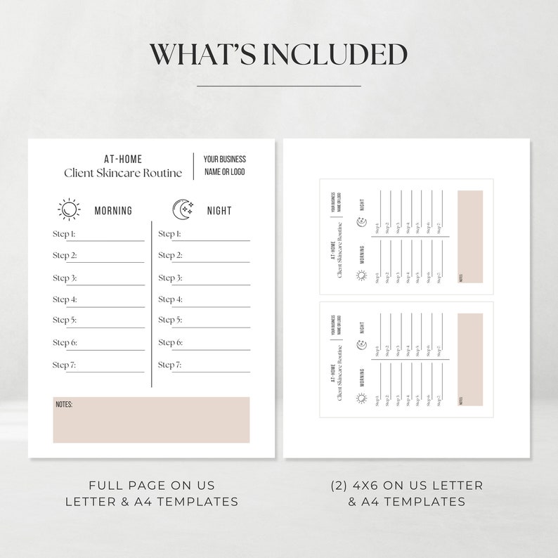 May include: Printable skincare routine template with a sun and moon icon for morning and night routines. The template includes space for seven steps and notes. The text "AT-HOME Client Skincare Routine" and "YOUR BUSINESS NAME OR LOGO" is at the top of the page. The text "FULL PAGE ON US LETTER & A4 TEMPLATES" is at the bottom of the page. The text "(2) 4X6 ON US LETTER & A4 TEMPLATES" is at the bottom of the page.
