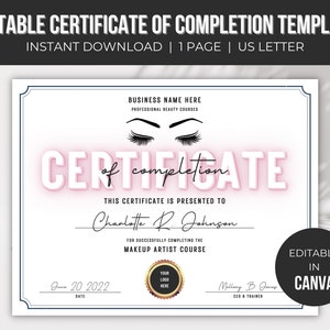Op de afbeelding: Bewerkbare sjabloon voor een certificaat van voltooiing in roze en wit met de tekst "CERTIFICATE of completion" en een gestileerde afbeelding van wimpers. Het certificaat wordt uitgereikt aan Charlotte R. Johnson voor het succesvol afronden van de cursus Visagist. De datum is 20 juni 2022. Het certificaat is bewerkbaar in Canva.