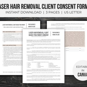 May include: Three printable laser hair removal client consent forms in a light brown and white color scheme. The forms are editable in Canva and include pre-care and post-care instructions, as well as a consent form for light-based treatments.