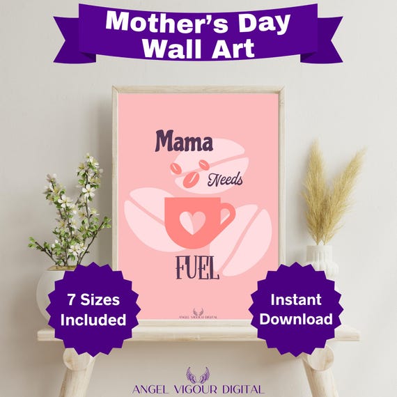 Mama Needs Fuel Printable Wall Art | Perfect Gift for Mom Instant Download | Pink Coffee Decor