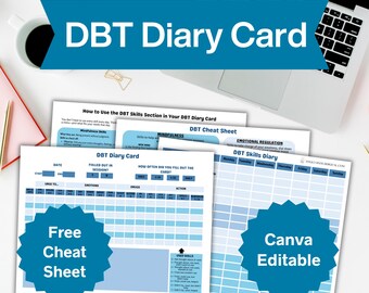 May include: A blue and white printable DBT Diary Card with a free cheat sheet and a Canva editable DBT Skills Diary. The diary card includes sections for date, filled out in session, urges to, emotions, drugs, action, and smart. The cheat sheet includes sections for mindfulness, emotional regulation, and distress tolerance skills.