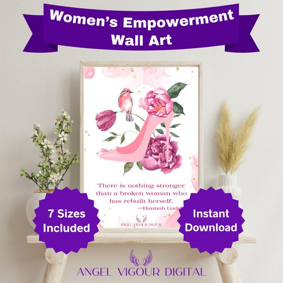 Inspirational Women's Empowerment Quote Wall Art | Pink High Heel Floral Design | 7 Sizes Instant Download Printable