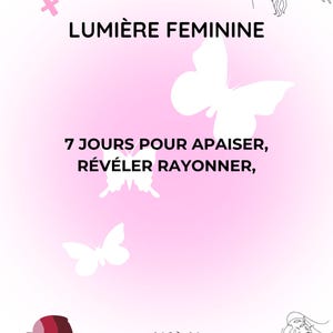 L'éclat Intérieur. / Mini Livre Numérique de 10 Pages avec Affirmations, Prières, Recettes & Soins Féminins.