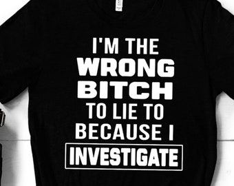 Funny Bitch Shirt, Offensive T Shirt, Bitch T-Shirt, Funny Tee, Bitches Shirt, Funny Saying Shirt, Sassy Women’s Shirt, Gift For Her