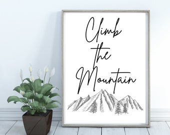 ACOTAR Wand Dekor-Climb the Mountain-Digital Download-8x10-11x14-16x20 - Wand Druck Geschenk für Sie,Beste Freundin Rhysand, Nesta, Cassian