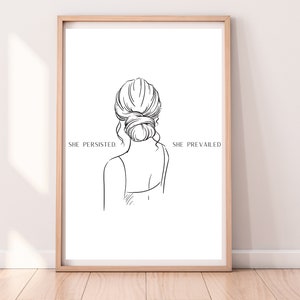 She Persisted and Prevailed - Digital Download Print | Female Empowerment | Independent Woman | Strong Women Wall Art | Inspirational Quote