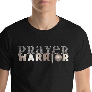 Prayer Warrior Christian Faith Inspirational Black Unisex Short Sleeve T-Shirt