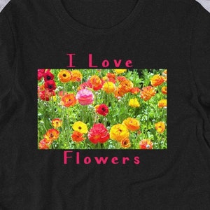 Garden Lover&#39;s I Love Flowers Black Short-sleeve unisex t-shirt for Men & Women