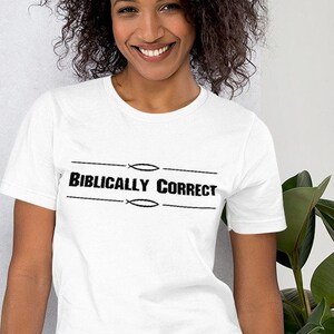 Biblically Correct Christian Church Fellowship Inspirational scripture based Unisex Short Sleeve Tee (Black Text)