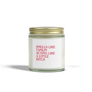 Smells Like Tamlin Acting Like a Little Bitch Scented Candle | Fun Candle for ACOTAR Fans, Perfect Gift for Book Lovers | Red