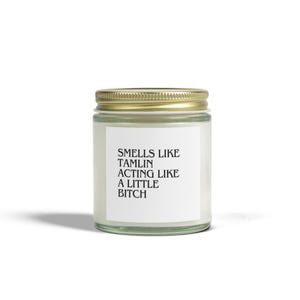 Smells Like Tamlin Acting Like a Little Bitch Scented Candle | Fun Candle for ACOTAR Fans, Perfect Gift for Book Lovers | Black