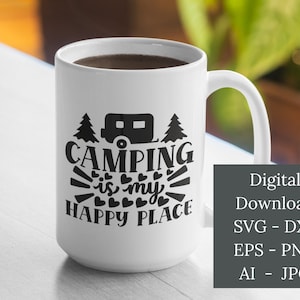 Camping Is My Happy Place | Camp SVG | Camping SVG | Camping Clip Art | Camping Clipart | Camping Wall Decal | Camp More Worry Less