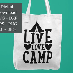 Live Love Camp SVG | Camp SVG | Camping SVG | Camping Clip Art | Camping Clipart | Camping Wall Decal | Camp More Worry Less