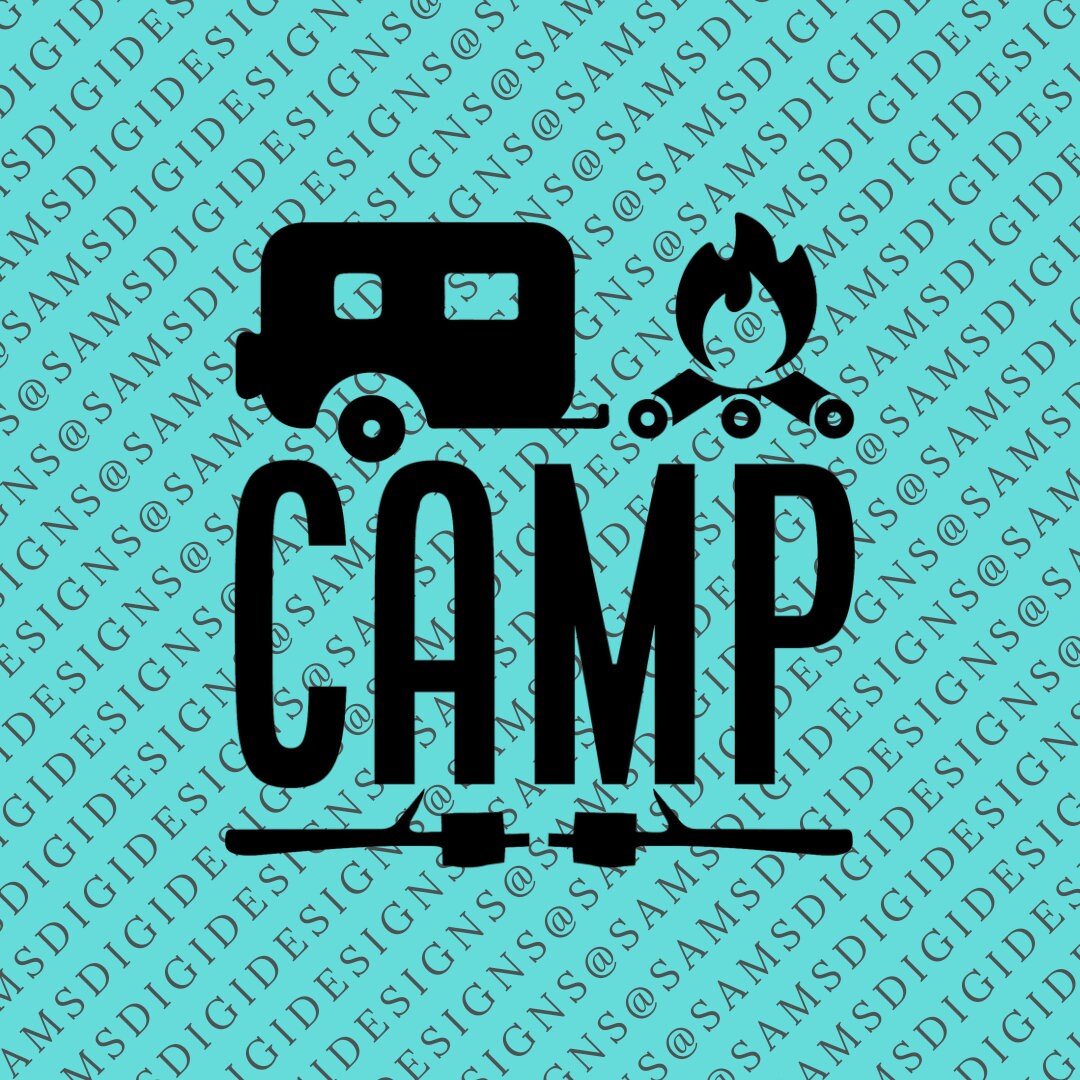 Camp Svg Camping Svg Camping Clip Art Camping Clipart Etsy