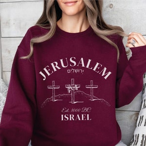 Jerusalem Israel Sweatshirt, Jerusalem Crewneck sweater,Jesus Prayer,Christian,Hebrew Unisex pullover ,Israel gifts souvenir