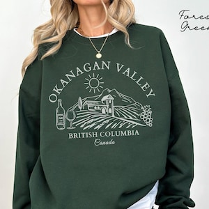 Okanagan Valley sweatshirt, British Columbia sweater crewneck, Canada Unisex pullover hoodie, Canadian Travel gifts souvenir