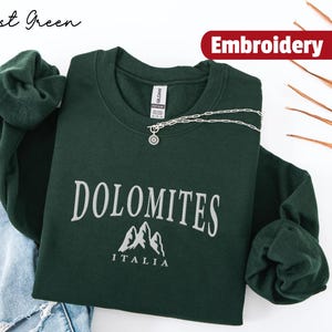 Dolomites embroidery sweatshirt, Italy embroidered crewneck sweater, Italian Travel Gift Souvenir, Dolomites Unisex pullover