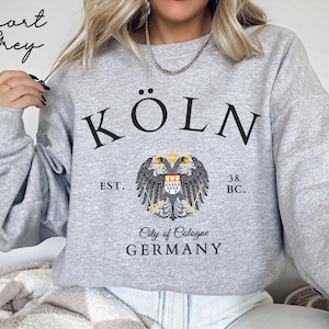 Cologne Germany sweatshirt,Cologne sweater,Germany hoodie,Soft Cozy  Cologne University pullover
