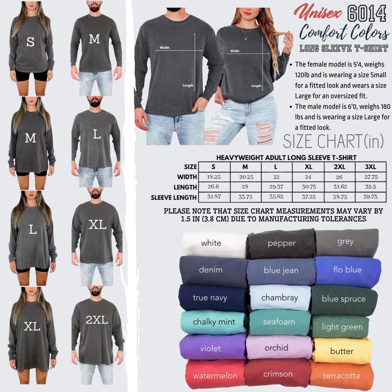 May include: Image of long-sleeved t-shirts in multiple colours, with a size chart in inches. The text reads "Unisex 6014 Comfort Colors Long Sleeve T-Shirt". The size chart shows measurements in inches, with a note about manufacturing tolerances.