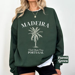Madeira Portugal Sweatshirt shirt tee , Madeira islands sweater,Azores holiday Unisex pullover, Portuguese Souvenir gift her