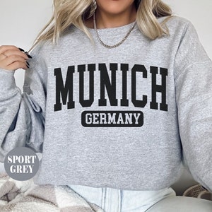 Munich Germany sweatshirt,Munich sweater crewneck ,Germany pullover ,Germany gifts souvenir