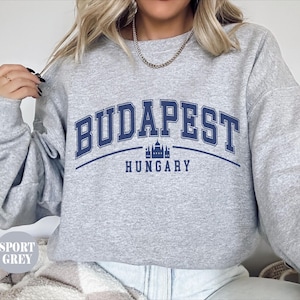 Budapest sweatshirt, Budapest crewneck pullover, Hungary Travel clothing gifts souvenir Unisex sweater him her