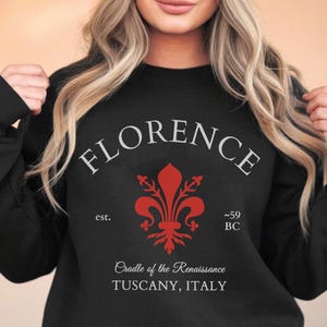 Florence sweatshirt, Tuscany sweater crewneck, Italy Flag Unisex pullover hoodie, Italian gifts souvenir