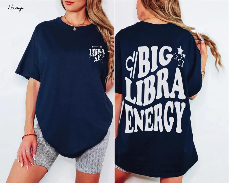 Big Libra Energy trendy t-shirt,back front Libra AF constellation Zodiac Sweatshirt crewneck,hoodie pullover,Astrology bDay Gift idea image 4