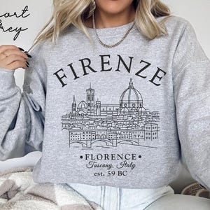 Firenze sweatshirt, Italy crewneck sweater, Florence  Tuscany Holiday pullover, Italian Travel Gift Souvenir