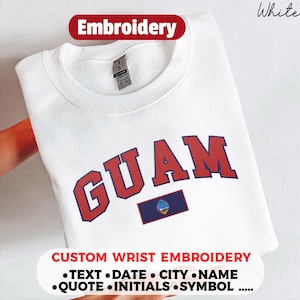Guam embroidered sweatshirt crewneck, Guam Custom Flag embroidery hoodie, Guam hat - dad cap, Guam travel gift souvenir