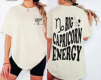 Big Capricorn Energy trendy t-shirt,back front Capricorn AF constellation Zodiac Sweatshirt crewneck,hoodie pullover,Astrology bDay Gift
