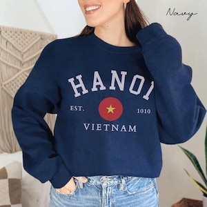 Hanoi Sweatshirt, Vietnam Flag Pullover Crewneck,Hanoi unisex hoodie sweater Gift souvenir, Vietnam Clothing
