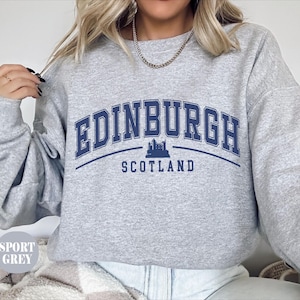 Edinburgh sweatshirt, Edinburgh crewneck pullover, Scotland Travel clothing gifts souvenir Unisex sweater him her