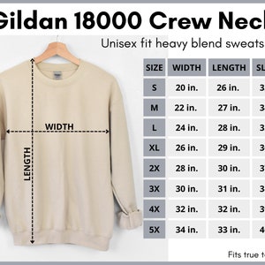 May include: A beige Gildan 18000 Crew Neck unisex fit heavy blend sweatshirt with size chart showing width, length, and sleeve measurements in inches.