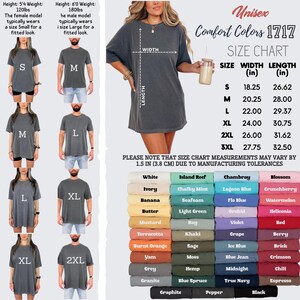 May include: Unisex Comfort Colors 1717 size chart with measurements in inches. Includes a colour palette with options like white, black, and blue. The image also shows models wearing t-shirts in various sizes.