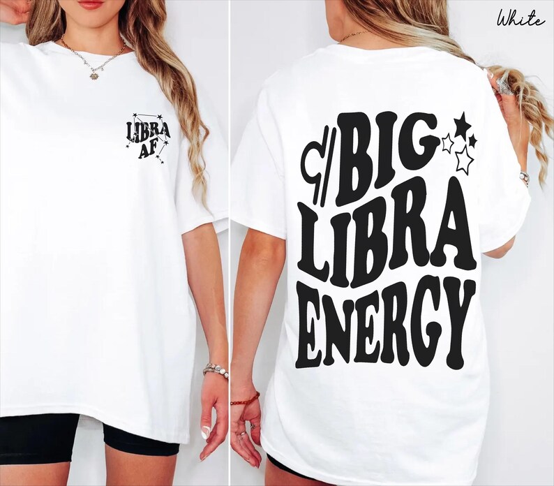 Big Libra Energy trendy t-shirt,back front Libra AF constellation Zodiac Sweatshirt crewneck,hoodie pullover,Astrology bDay Gift idea image 6